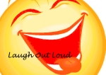 Just a big smiley face laughing with the words laugh out loud